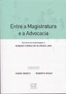 Entre a Magistratura e a Advocacia: Escritos em Homenagem a Rubens Ferraz de Oliveira - 01Ed/21 - GZ EDITORA