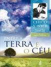 Entre A Terra E O Ceu Vol. 7 - FED. ESPIRITA BRASILEIRA