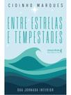 Entre estrelas e tempestades Entre estrelas e tempestades