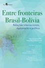 Entre fronteiras brasil-bolívia