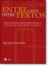 Entre-laços: Entre-textos