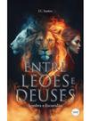 Entre leões e deuses
