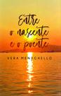 Entre o Nascente e o Poente - Scortecci Editora