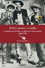 Entre o piano e o violão: A modinha em Fortaleza os dilemas da cultura popular (1888-1920) Entre o piano e o violão: A modinha em Fortaleza os dilemas da cultura popular (1888-1920)