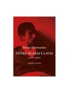 Entre sílabas e lavas - poesia completa