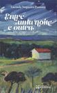 Entre uma noite e outra