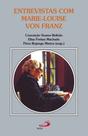Entrevistas com Marie-Louise von Franz - PAULUS