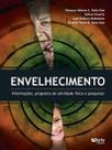 Envelhecimento: Informações, programa de atividade física e pesquisas