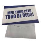 Envelope Colado Meu Tudo Pelo Tudo de Deus - 100 Unidades
