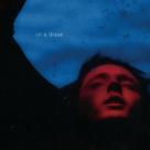 EP In A Dream de Troye Sivan pela Polydor