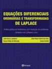 Equações diferenciais ordinárias e transformadas de laplace Equações diferenciais ordinárias e transformadas de laplace