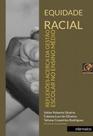 Equidade Racial: reflexões acerca da gestão escolar no ensino médio