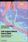 Equilibrio delicado, um Equilibrio delicado, um