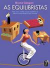 Equilibristas, As