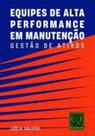 Equipes de alta performance em manutencão