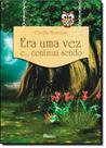 Era uma Vez E... Continua Sendo