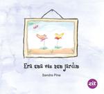 Era Uma Vez Num Jardim Era Uma Vez Num Jardim