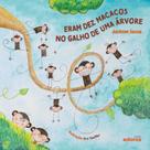 Eram dez macacos no galho de uma árvore Eram dez macacos no galho de uma árvore