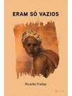 Eram só vazios