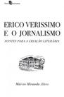 Erico verissimo e o jornalismo