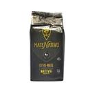 Erva Mate Chimarrão MATE NATIVO PREMIUM nativa 1kg