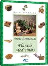 Ervas Aromáticas e Plantas Medicinais
