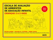 Escala de Avaliação de Ambientes de Educação Infantil (crianças de 3 a 5 anos) ECERS-3 Escala de Avaliação de Ambientes de Educação Infantil (crianças de 3 a 5 anos) ECERS-3