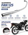 Escapamento Fan 125 2005 A 2008 Cromado