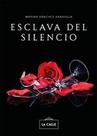 Esclava del silencio - La Calle Esclava del silencio - La Calle