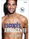 Escocês Arrogante - Chame Editora