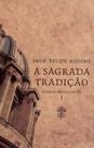 Escola Da Fe Vol I - Sagrada Tradicao Escola Da Fe Vol I - Sagrada Tradicao