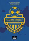 Escola europeia, a