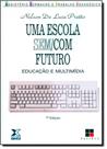 Escola Sem Futuro, Uma