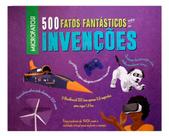 Escolha seu tema - livro de curiosidades - 500 fatos fantasticos sobre