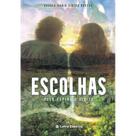 Escolhas - LETRA ESPIRITA