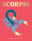 Escorpião: Domine o Poder do Zodíaco (astrologia, signo) (HG Seeing Stars)
