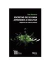 Escritas de si para aprender a escutar