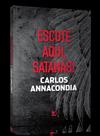 Escute Aqui, Satanás! Escute Aqui, Satanás!