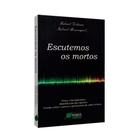 Escutemos os Mortos - NOVOS RUMOS