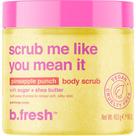 Esfoliante corporal b.fresh Scrub Me Like You Mean It Abacaxi 480 ml