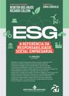 ESG - A referência da responsabilidade social empresarial