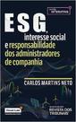 ESG, Interesse Social e Responsabilidade dos Administradores de Companhia
