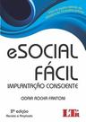 Esocial fácil: implantação consciente