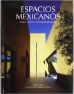Espacios Mexicanos-Once Casas Contemporáneas - RM Verlag Espacios Mexicanos-Once Casas Contemporáneas - RM Verlag
