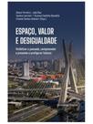 Espaço, valor e desiguladade