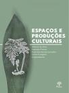 Espaços e produções culturais - PONTES EDITORES