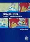 Espaços Livres: Sistema e Projeto Territorial - RIO BOOKS