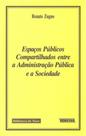 Espaços Públicos Compartilhados entre a Admnistração Pública e a Sociedade - RENOVAR