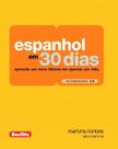 Espanhol em 30 dias (+cd de audio) - MARTINS - MARTINS FONTES Espanhol em 30 dias (+cd de audio) - MARTINS - MARTINS FONTES