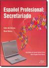 Espanol Professional: Secretariado - EDUEL - CAMPUS UNIVERSITARIO